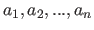 $a_{1},a_{2},...,a_{n}$